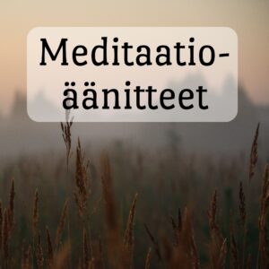 Meditaatio-äänitteet
